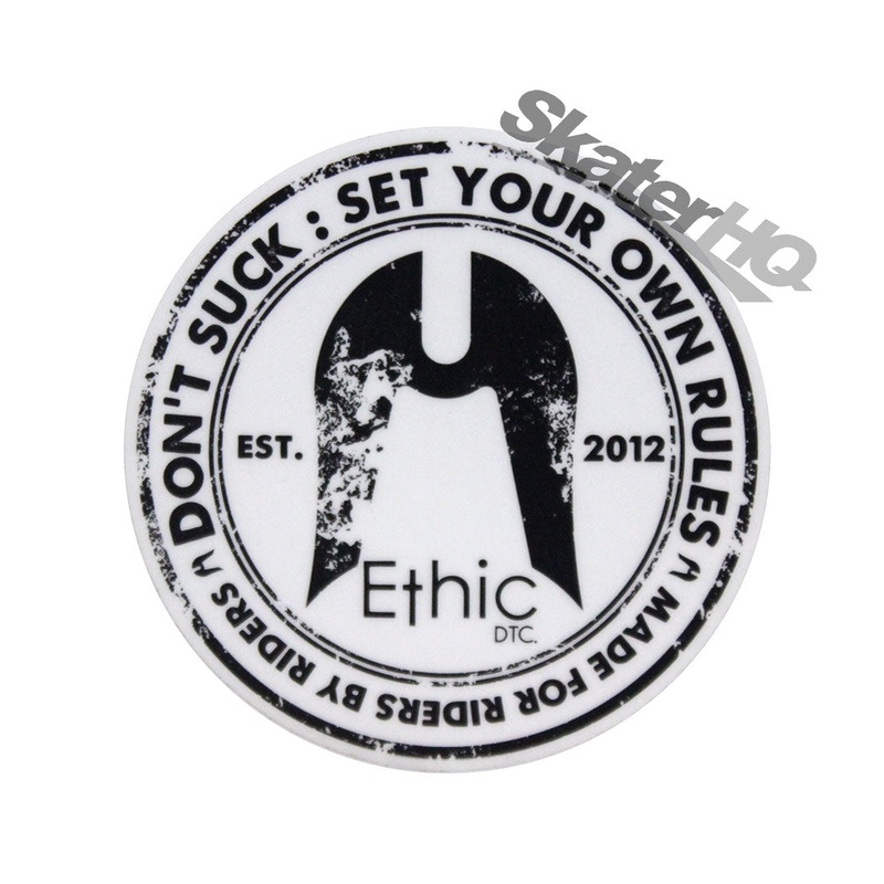 Ethic Dont Suck Sticker