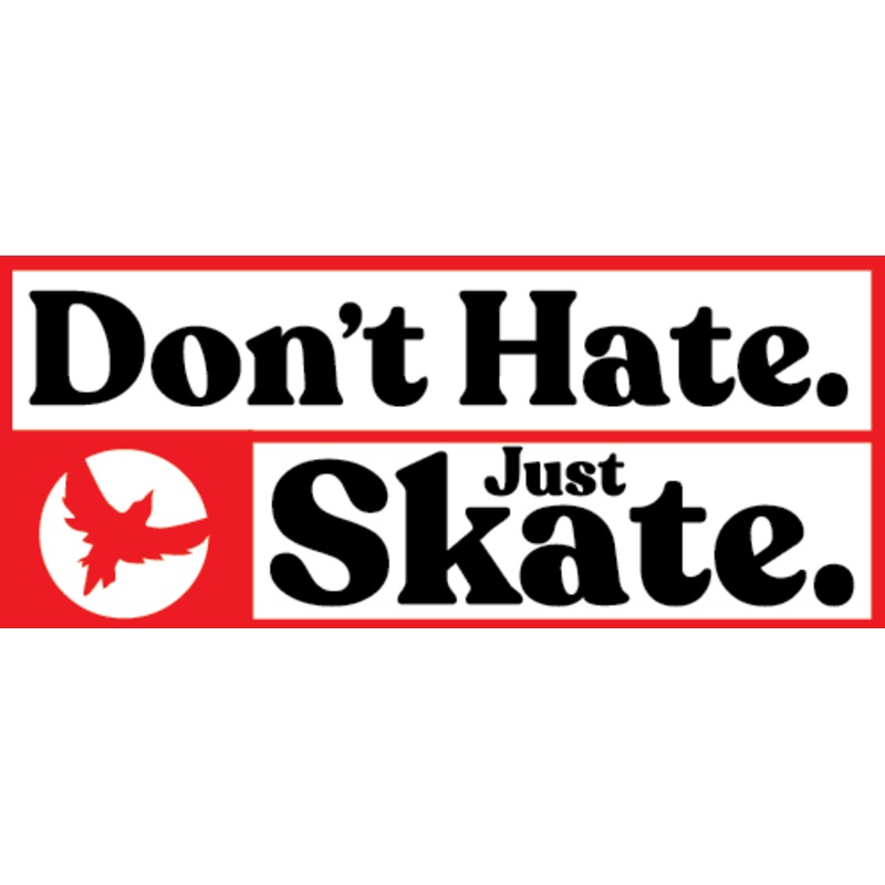 Milo Don't Hate Just Skate Sticker in Red and White