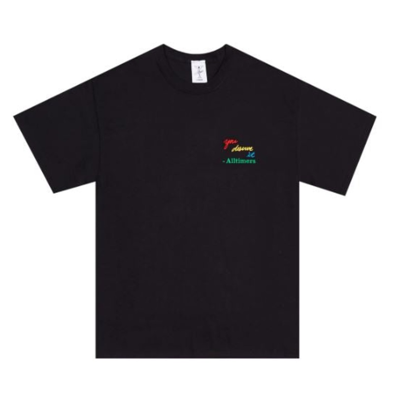 Alltimers You Deserve It Embroidered Tee in Black