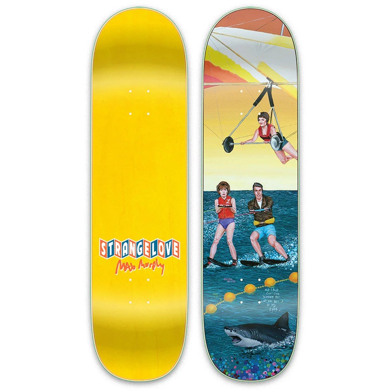 Strange Love - Max Murphy Milwaukees Finest Deck (8.5")
